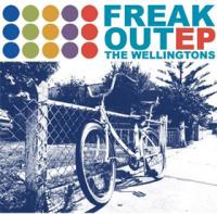 Freak Out EP / The Wellingtons